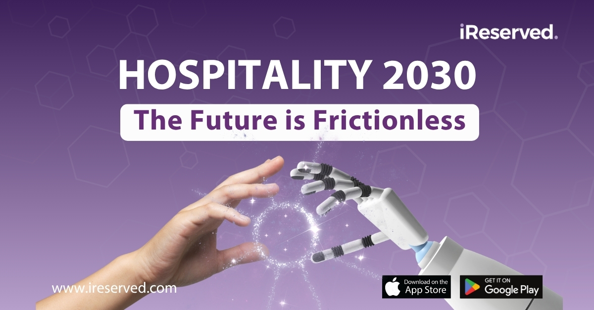 The Future of Hospitality: Data-Led, Personalized, and Frictionless by 2030